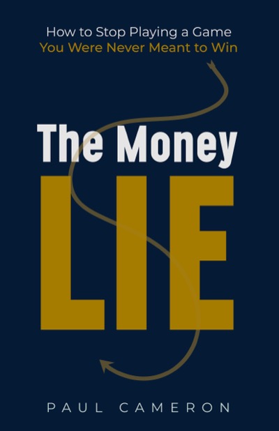 The Money Lie